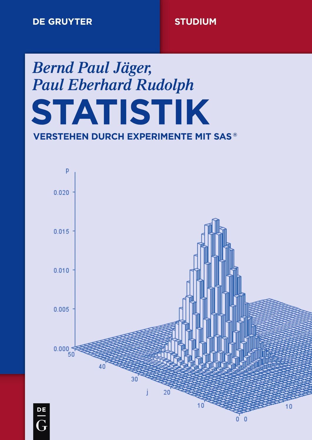 Cover: 9783110402698 | Statistik | Verstehen durch Experimente mit SAS® | Rudolph (u. a.)