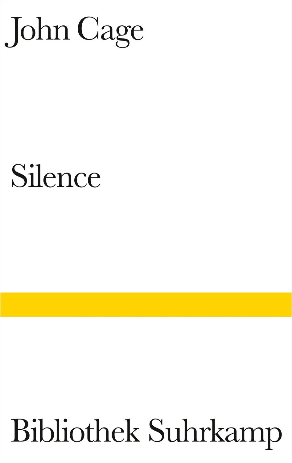 Cover: 9783518221938 | Silence | John Cage | Buch | Bibliothek Suhrkamp | 159 S. | Deutsch