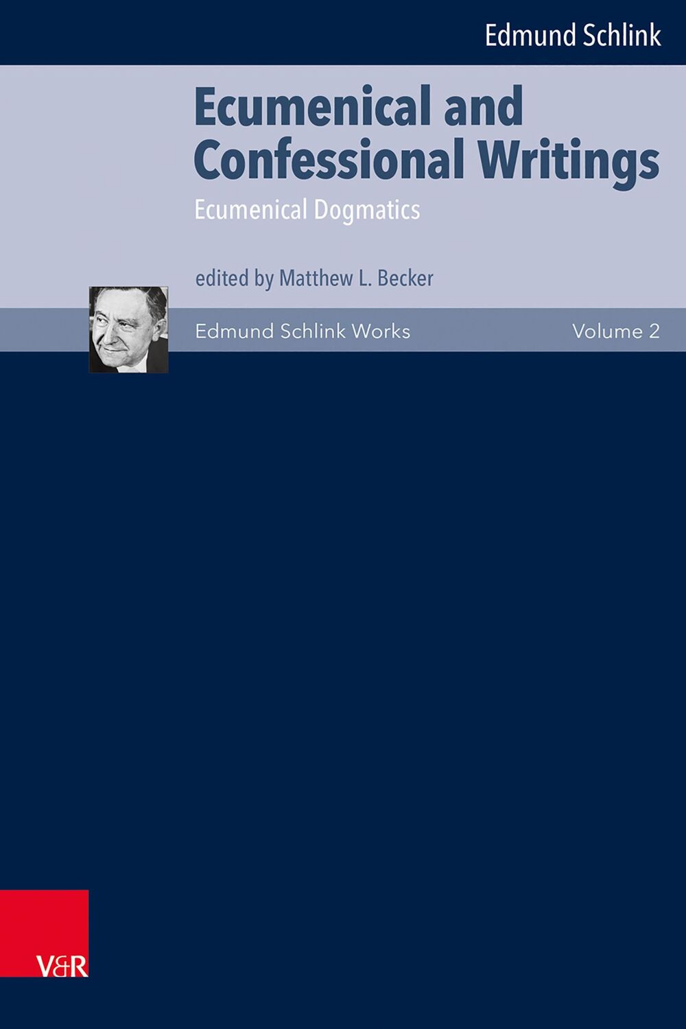 Cover: 9783525560754 | Ecumenical and Confessional Writings 02 | Ecumenical Dogmatics | Buch