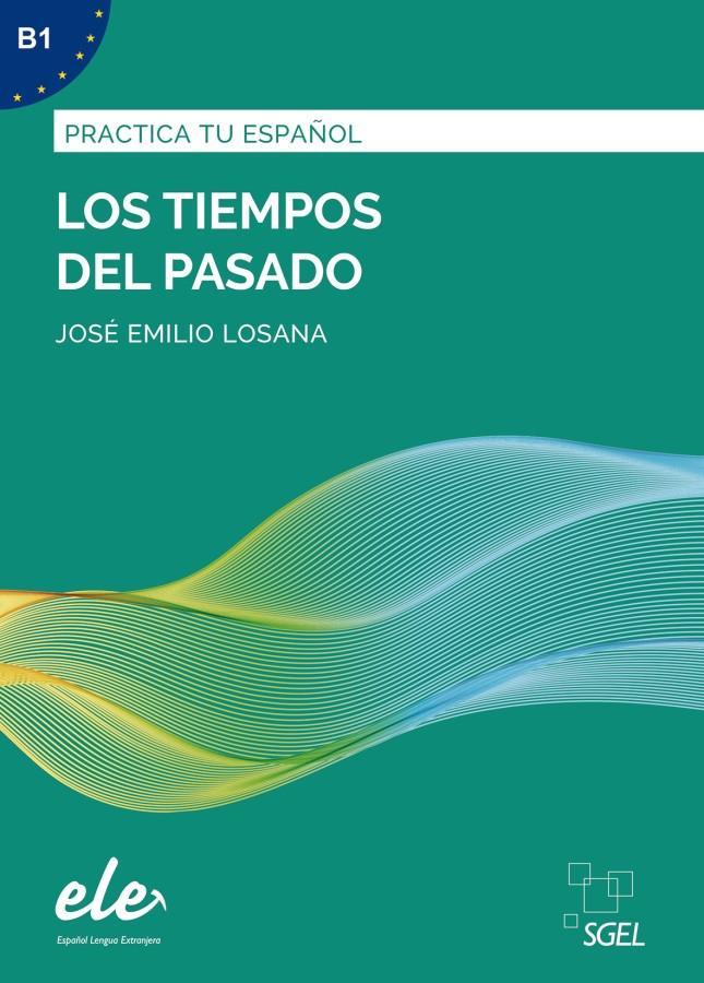 Cover: 9783190945009 | Los tiempos pasado - Nueva edición. Übungsbuch mit Lösungen | Losana