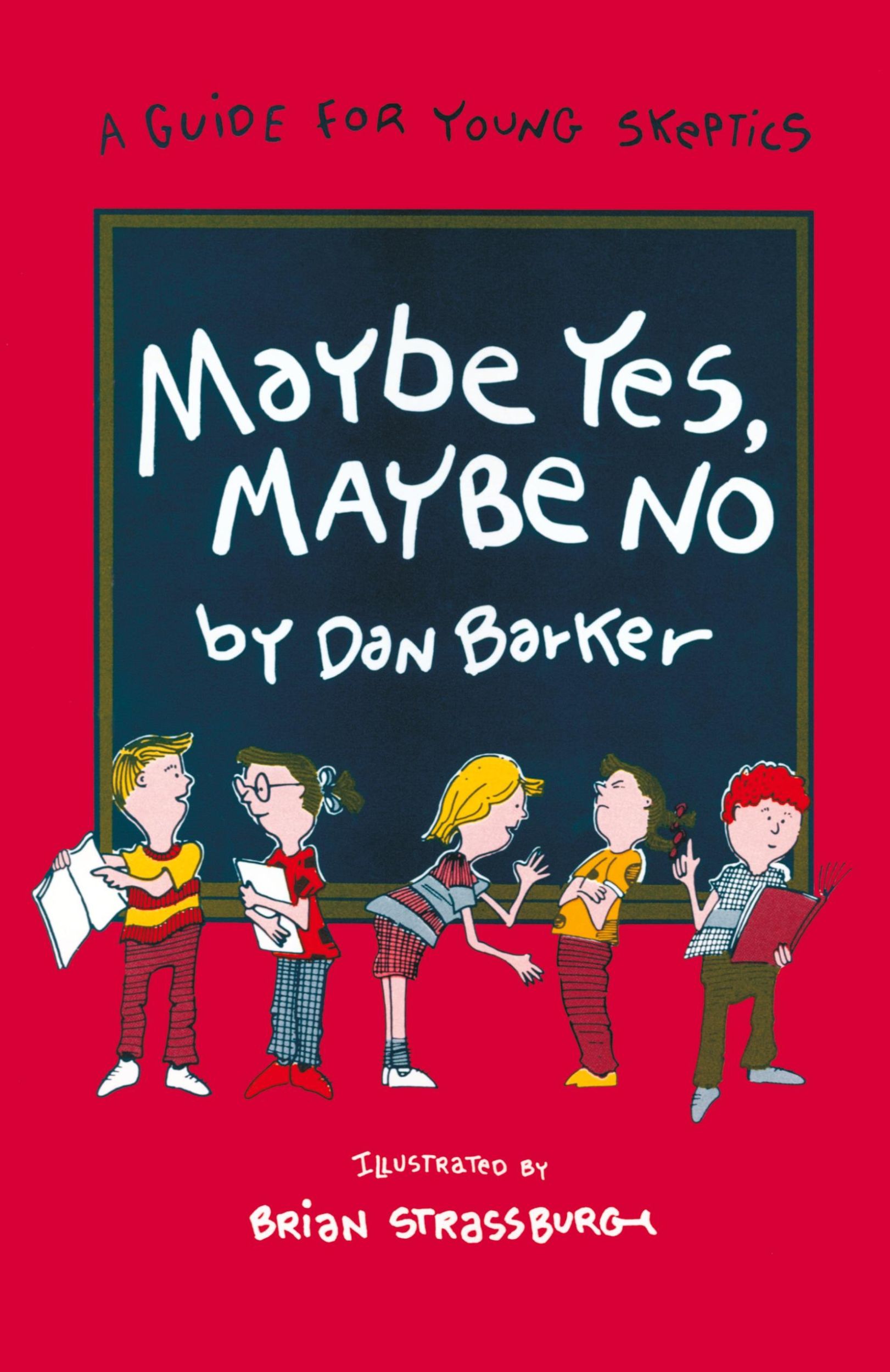 Cover: 9780879756079 | Maybe Yes, Maybe No | A Guide for Young Skeptics | Dan Barker | Buch