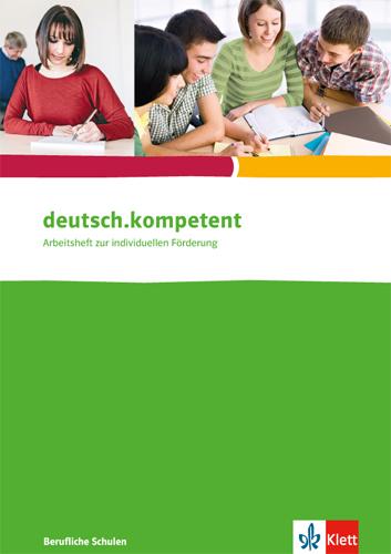 Cover: 9783128037042 | deutsch.kompetent. Arbeitsheft für berufliche Schulen | Manfred Maier