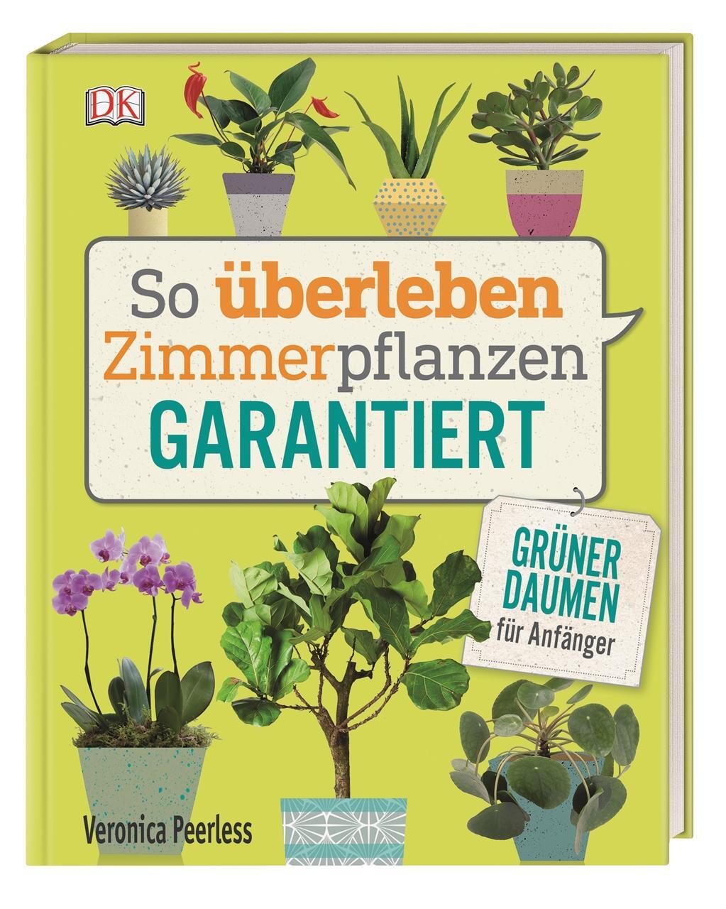 Cover: 9783831035007 | So überleben Zimmerpflanzen garantiert | Grüner Daumen für Anfänger