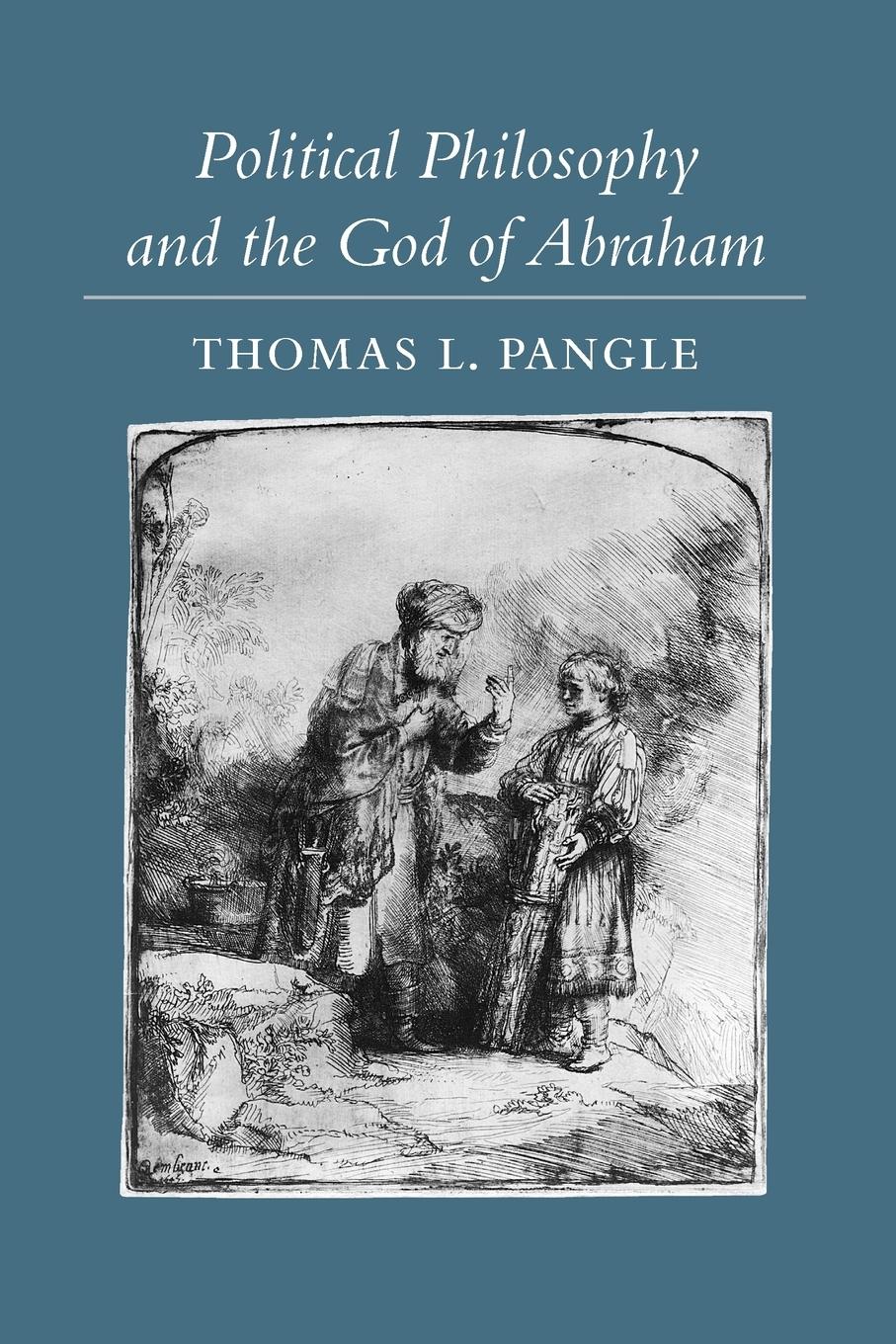 Cover: 9780801887611 | Political Philosophy and the God of Abraham | Thomas L. Pangle | Buch