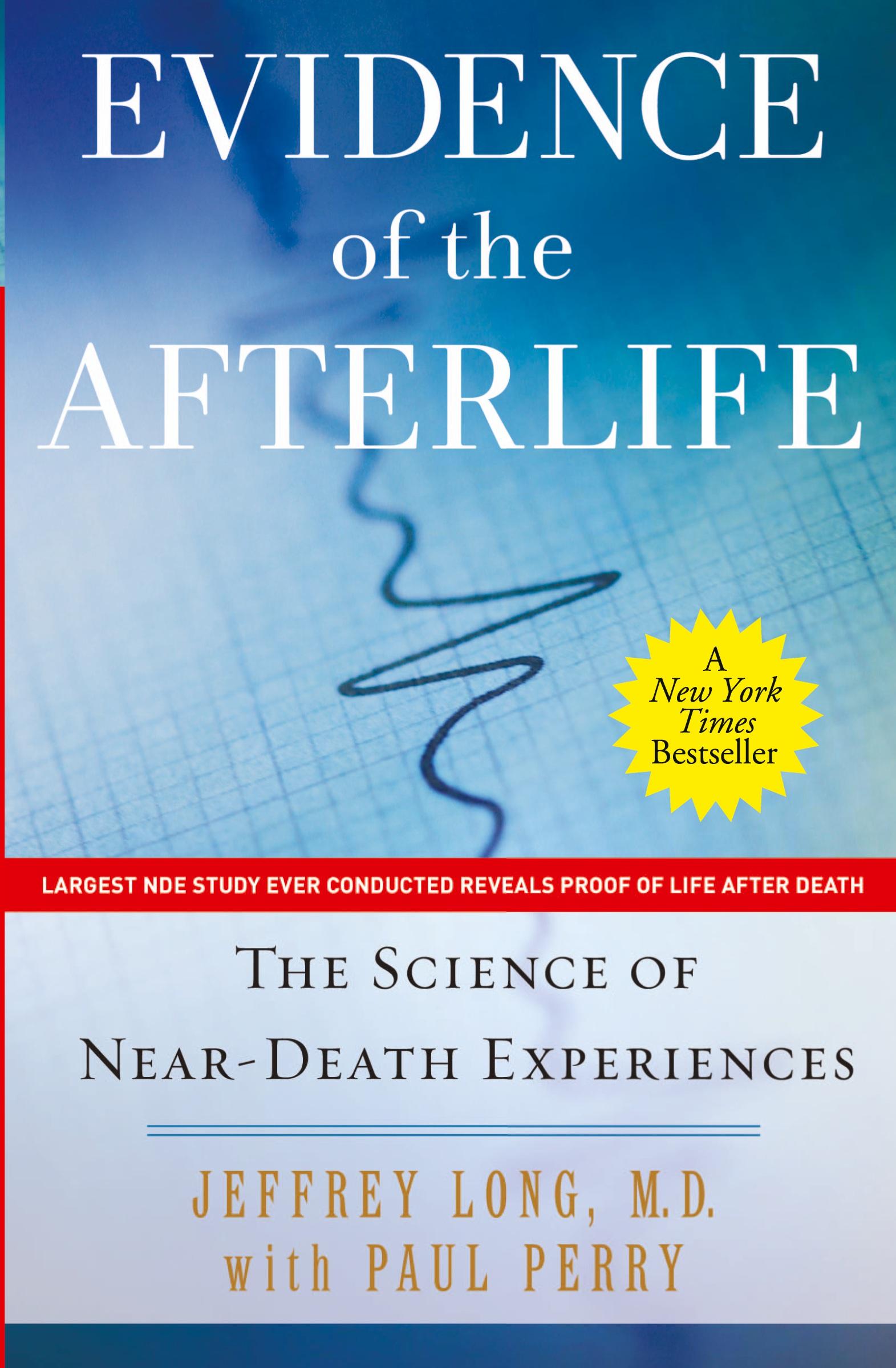 Cover: 9780061452574 | Evidence of the Afterlife | The Science of Near-Death Experiences