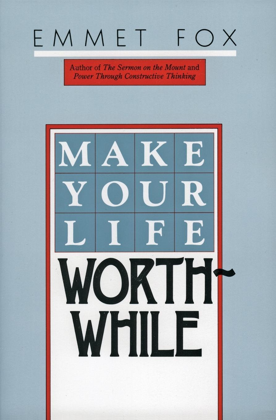 Cover: 9780060629137 | Make Your Life Worthwhile | Emmet Fox | Taschenbuch | Paperback | 1984