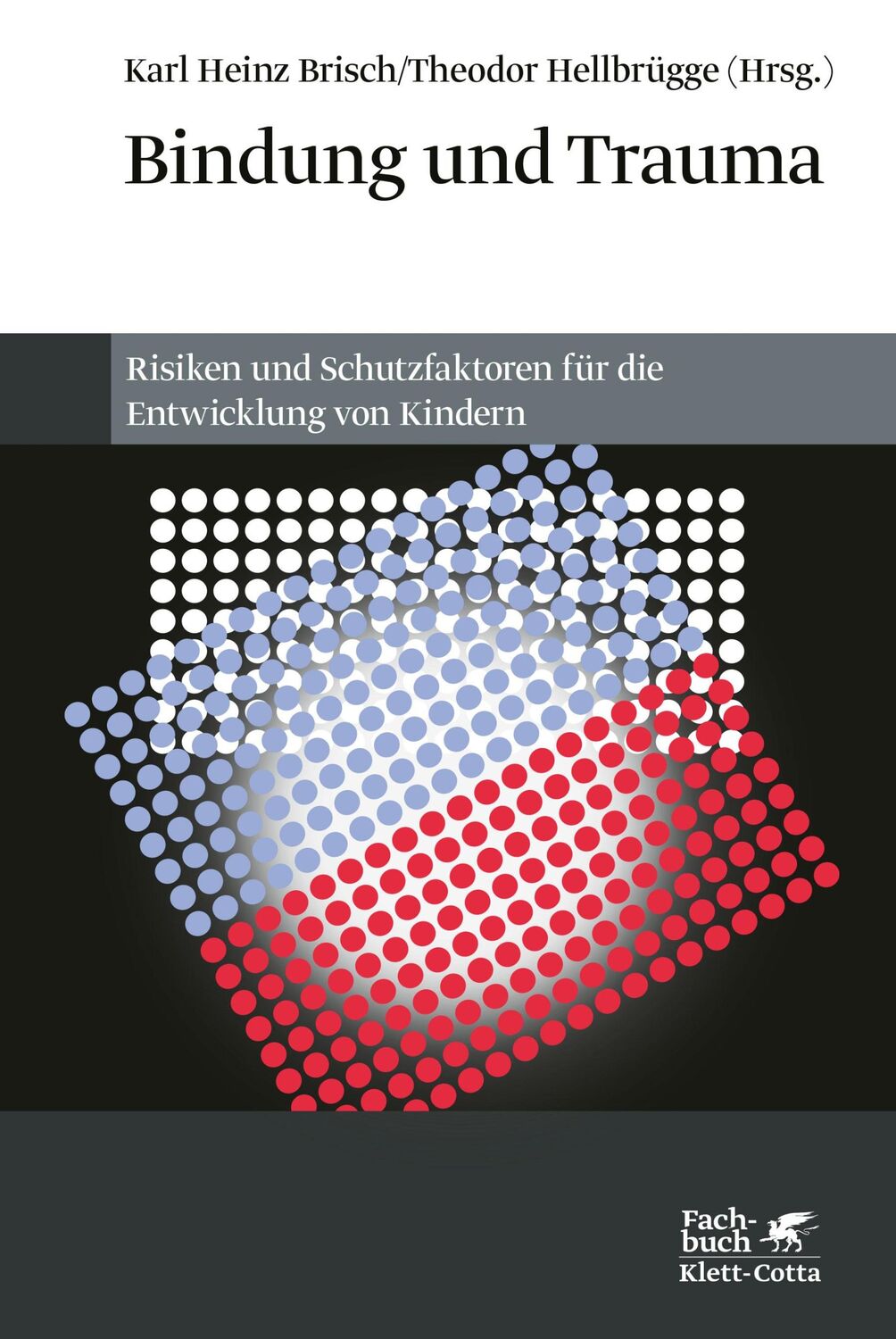 Cover: 9783608947939 | Bindung und Trauma | Karl Heinz Brisch (u. a.) | Buch | 268 S. | 2012