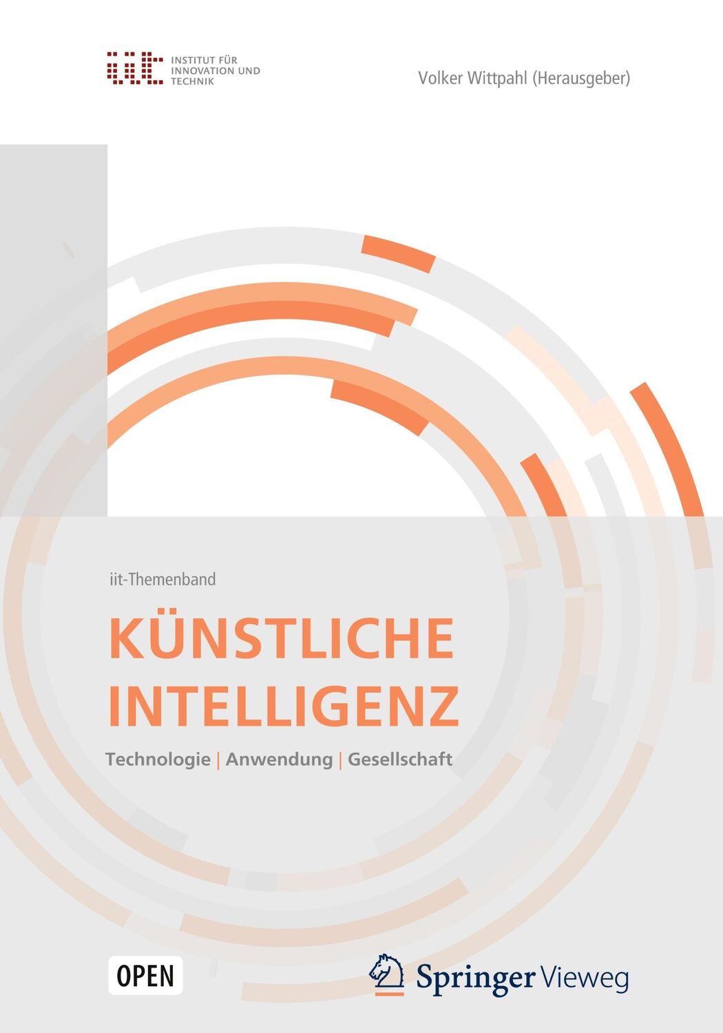 Cover: 9783662580417 | Künstliche Intelligenz | Technologien Anwendung Gesellschaft | Buch