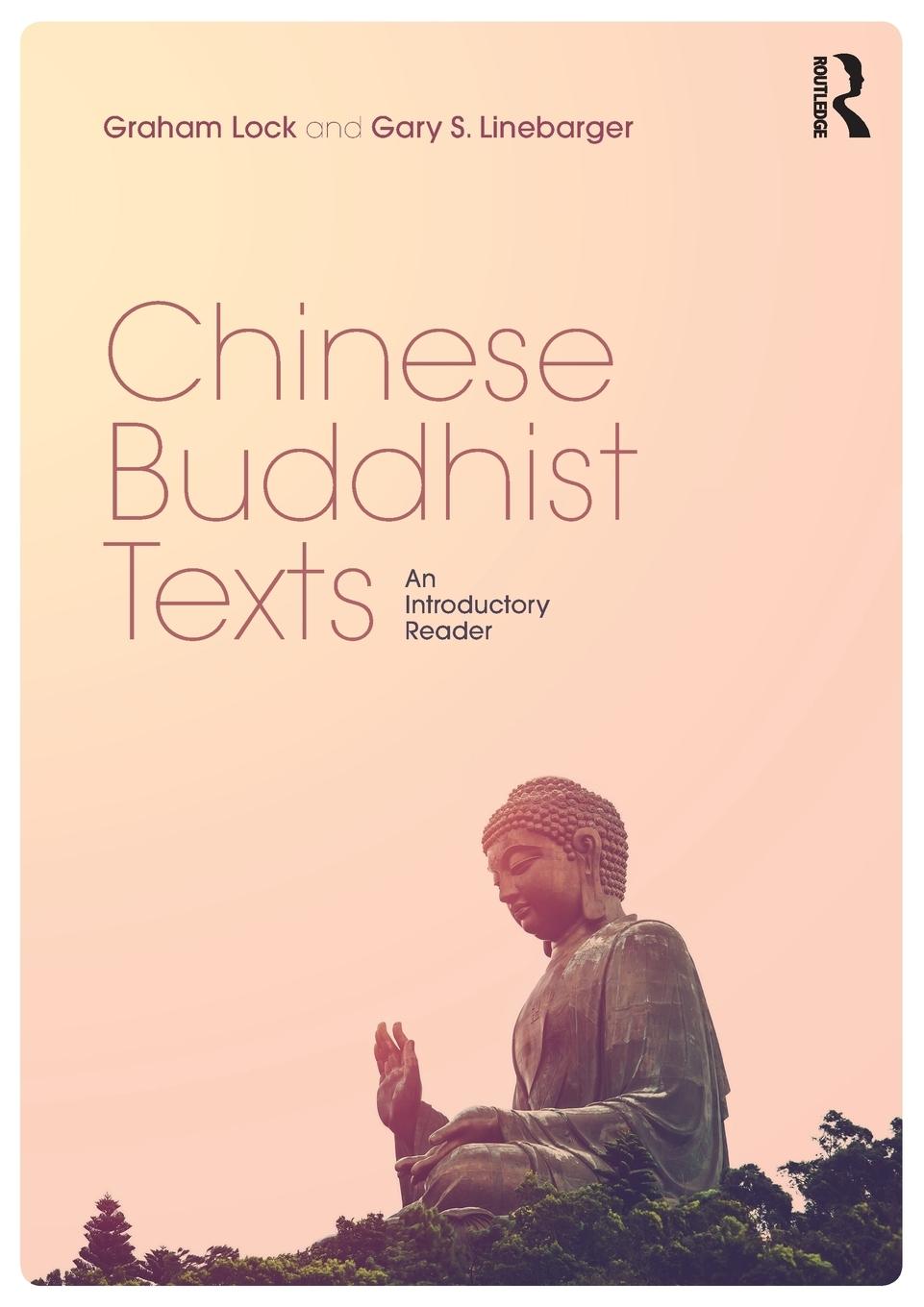 Cover: 9781138953338 | Chinese Buddhist Texts | An Introductory Reader | Graham Lock (u. a.)