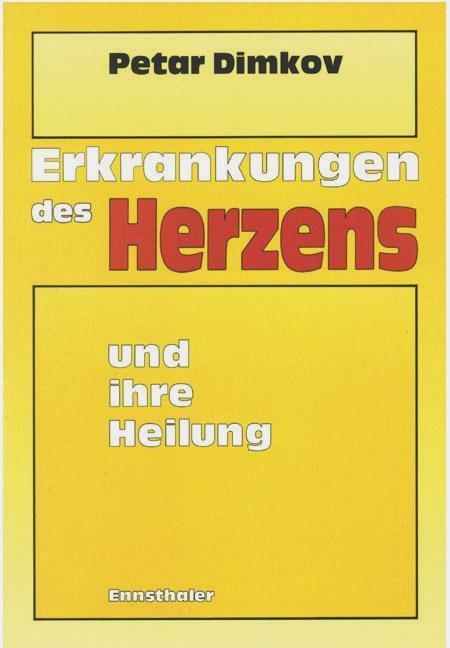 Cover: 9783850682190 | Erkrankungen des Herzens und ihre Heilung | Petar Dimkov | Taschenbuch