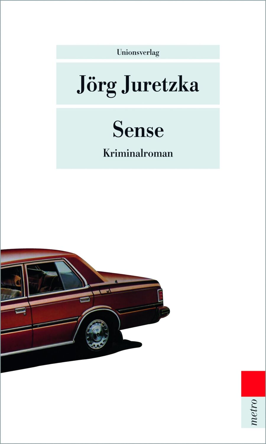 Cover: 9783293205550 | Sense | Jörg Juretzka | Taschenbuch | Kristof Kryszinski | 280 S.