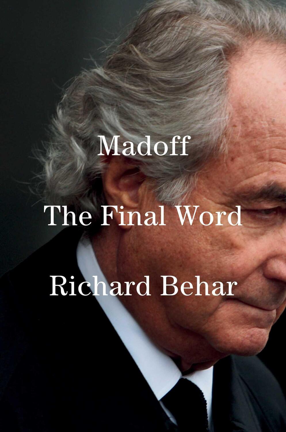 Cover: 9781476726892 | Madoff | The Final Word | Richard Behar | Buch | Englisch | 2024