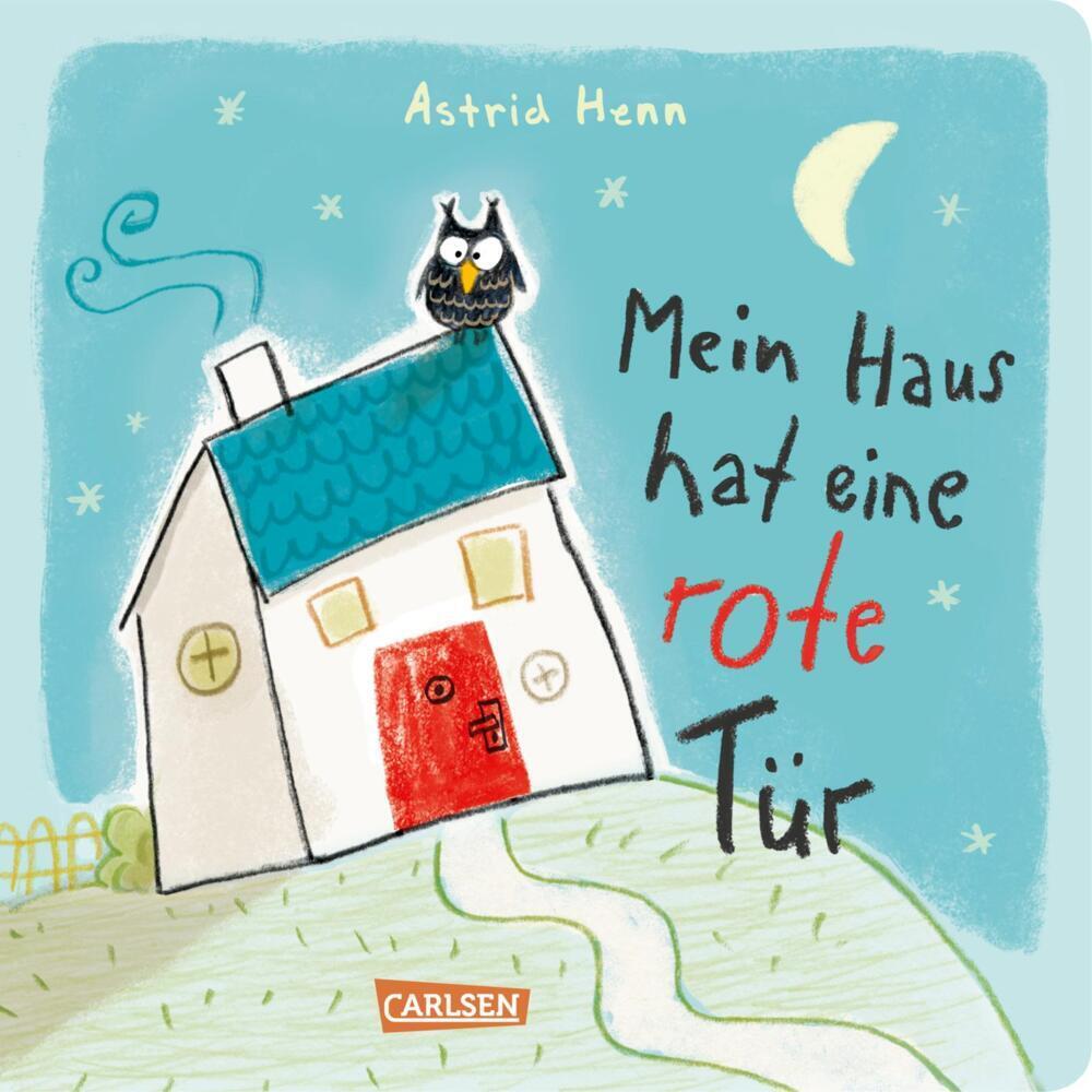 Cover: 9783551170538 | Mein Haus hat eine rote Tür ... | Astrid Henn | Buch | Flexpappe