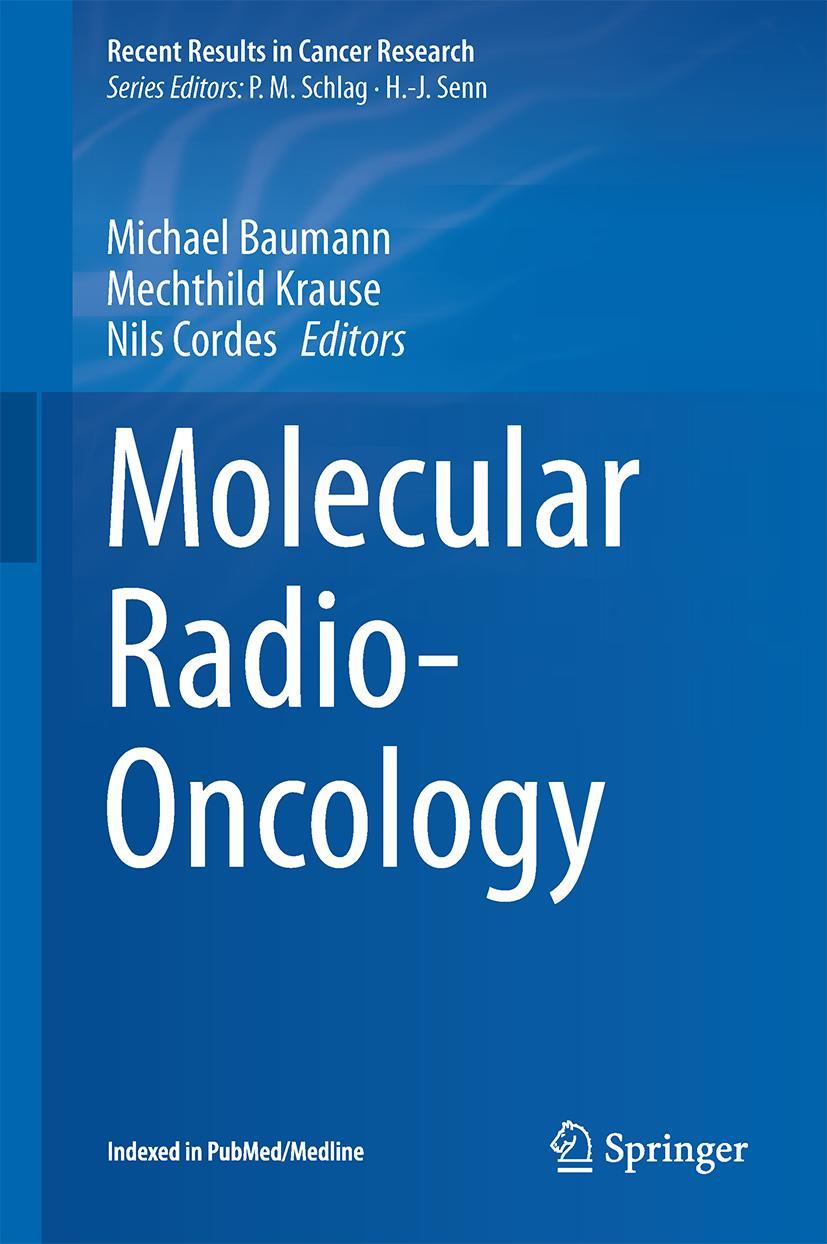 Cover: 9783662496497 | Molecular Radio-Oncology | Michael Baumann (u. a.) | Buch | ix | 2016