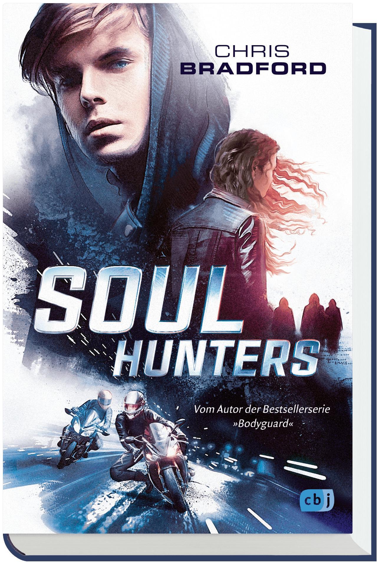 Bild: 9783570175729 | Soul Hunters | Vom Autor der Bestsellerserie »Bodyguard« | Bradford