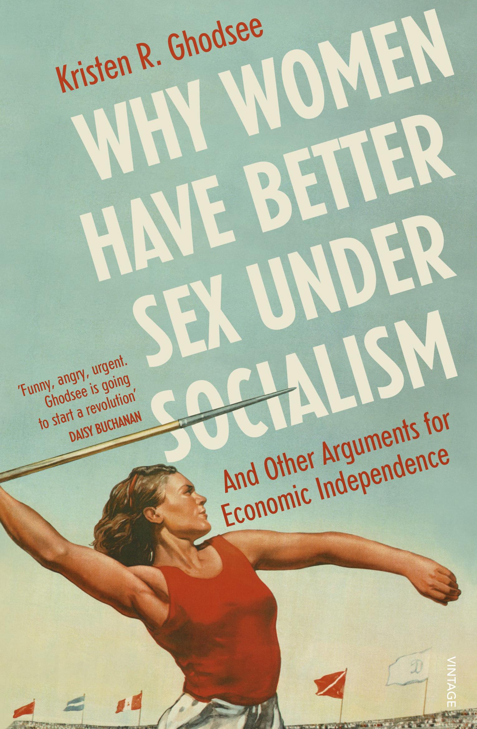 Cover: 9781529110579 | Why Women Have Better Sex Under Socialism | Kristen R. Ghodsee | Buch