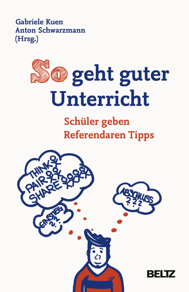 Cover: 9783407620125 | So geht guter Unterricht | Schüler geben Referendaren Tipps | Buch