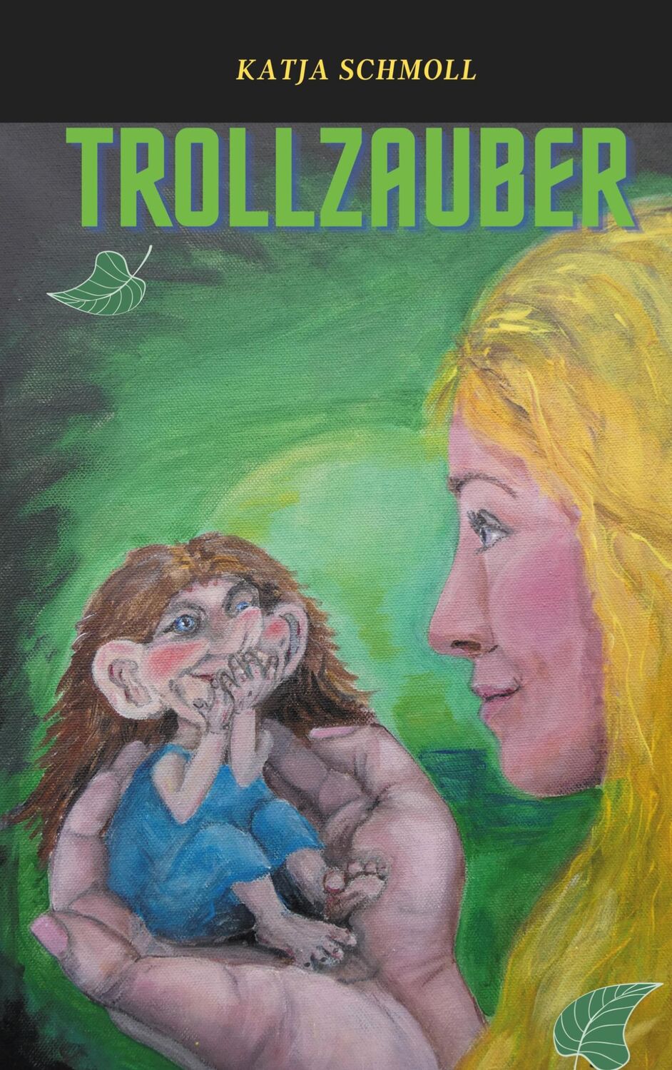 Cover: 9783753425740 | Trollzauber | Katja Schmoll | Taschenbuch | Paperback | 286 S. | 2021