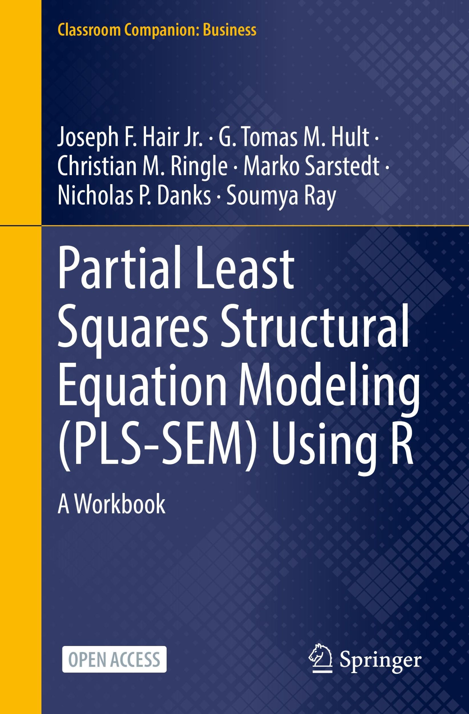 Cover: 9783030805180 | Partial Least Squares Structural Equation Modeling (PLS-SEM) Using R