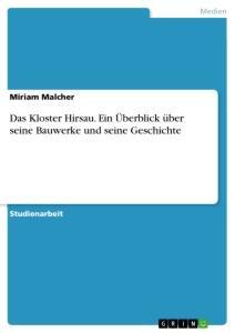 Cover: 9783346193582 | Das Kloster Hirsau. Ein Überblick über seine Bauwerke und seine...