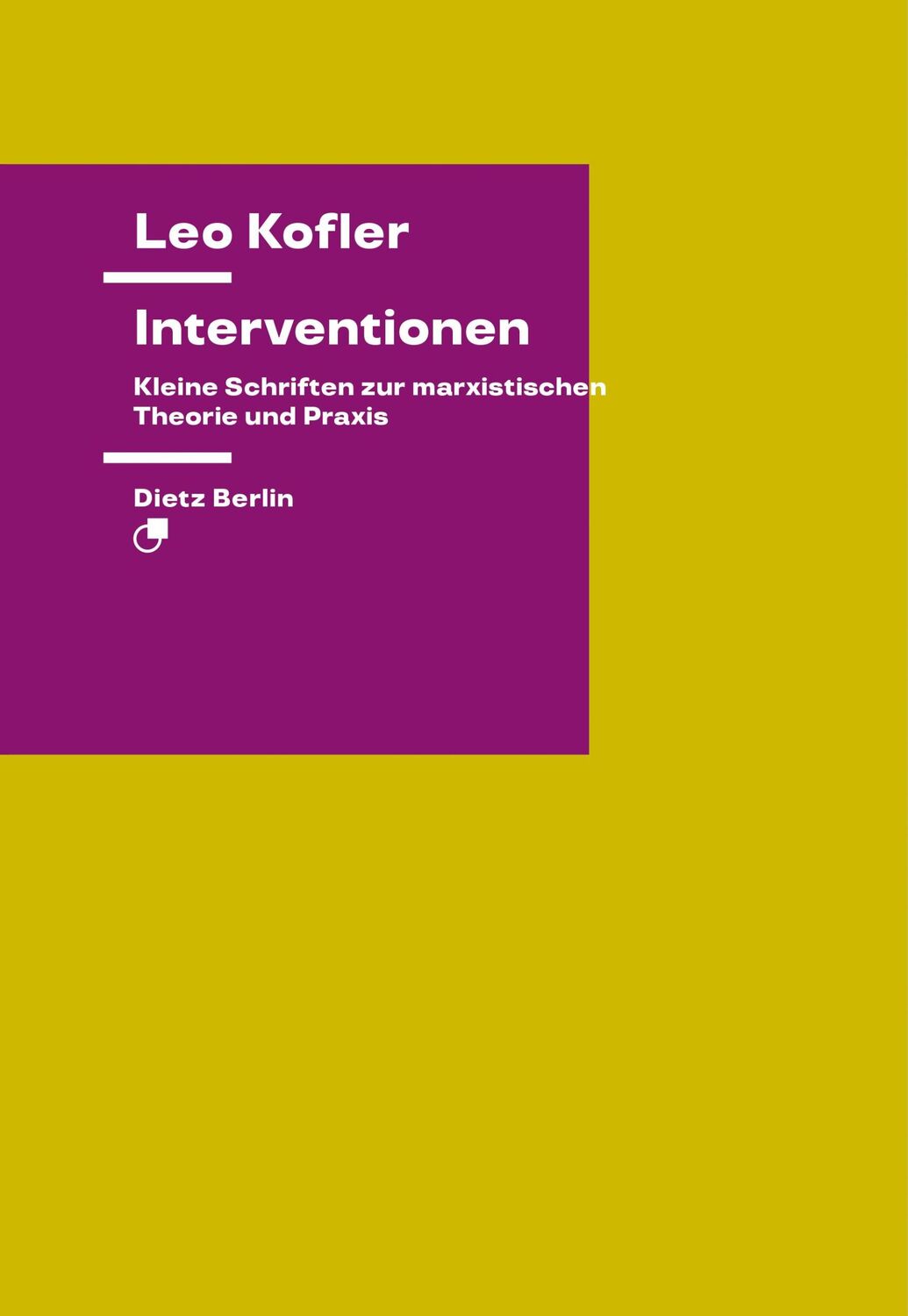 Cover: 9783320024208 | Interventionen | Kleine Schriften zur marxistischen Theorie und Praxis