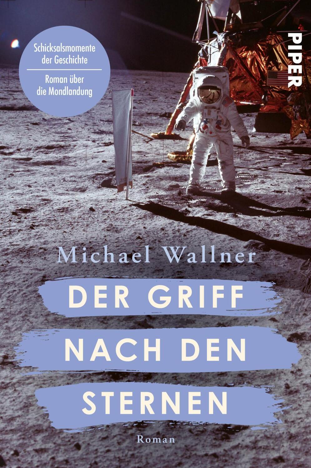 Cover: 9783492064569 | Der Griff nach den Sternen | Michael Wallner | Taschenbuch | 256 S.