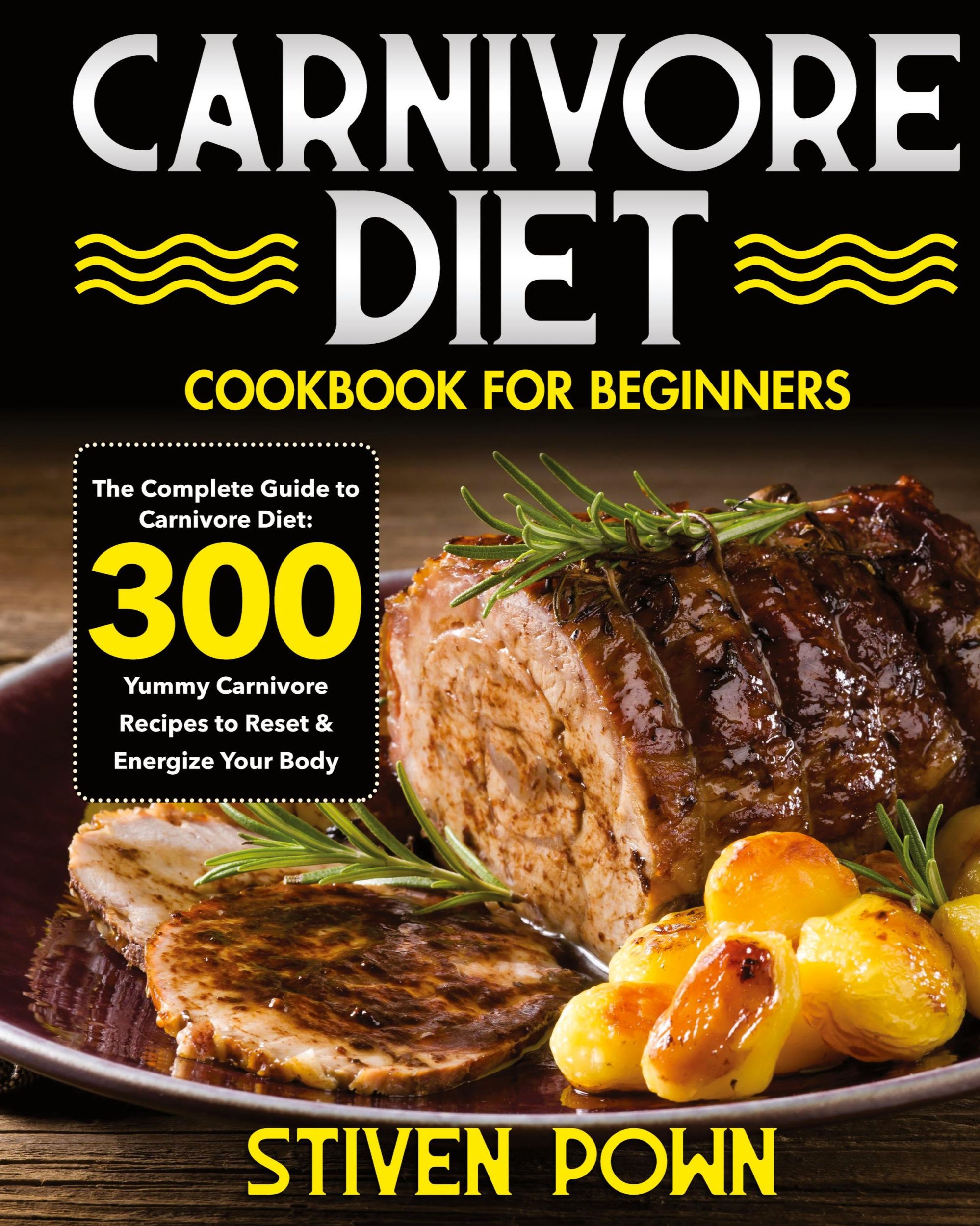 Cover: 9781954091207 | Carnivore Diet Cookbook for Beginners | Stiven Pown | Buch | Englisch