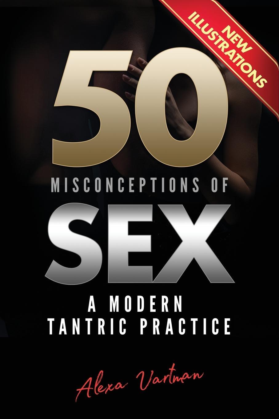 Cover: 9781838005603 | 50 Misconceptions of Sex | A Modern Tantric Practice | Alexa Vartman