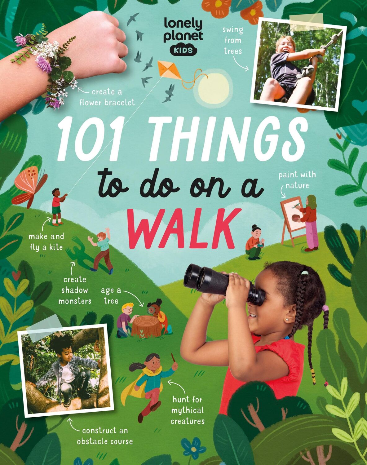 Cover: 9781838695972 | Lonely Planet Kids 101 Things to do on a Walk | Kait Eaton (u. a.)