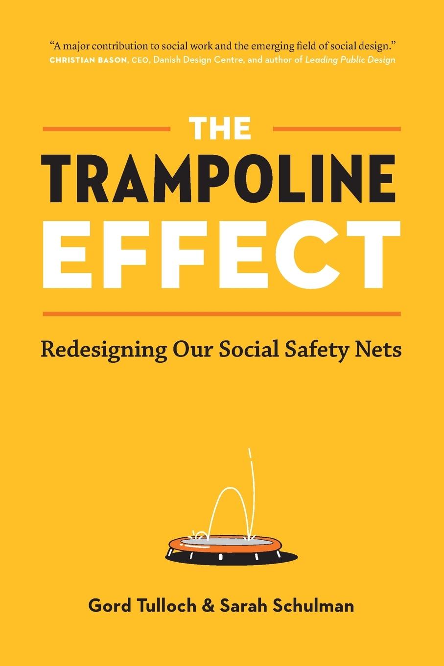 Cover: 9781777314804 | The Trampoline Effect | Redesigning our Social Safety Nets | Buch