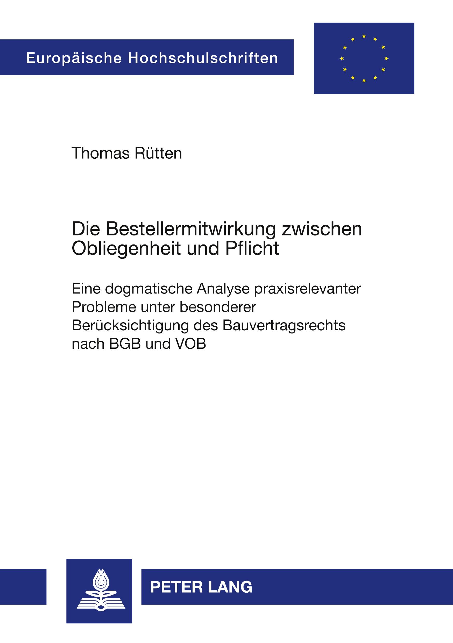 Cover: 9783631581971 | Die Bestellermitwirkung zwischen Obliegenheit und Pflicht | Rütten