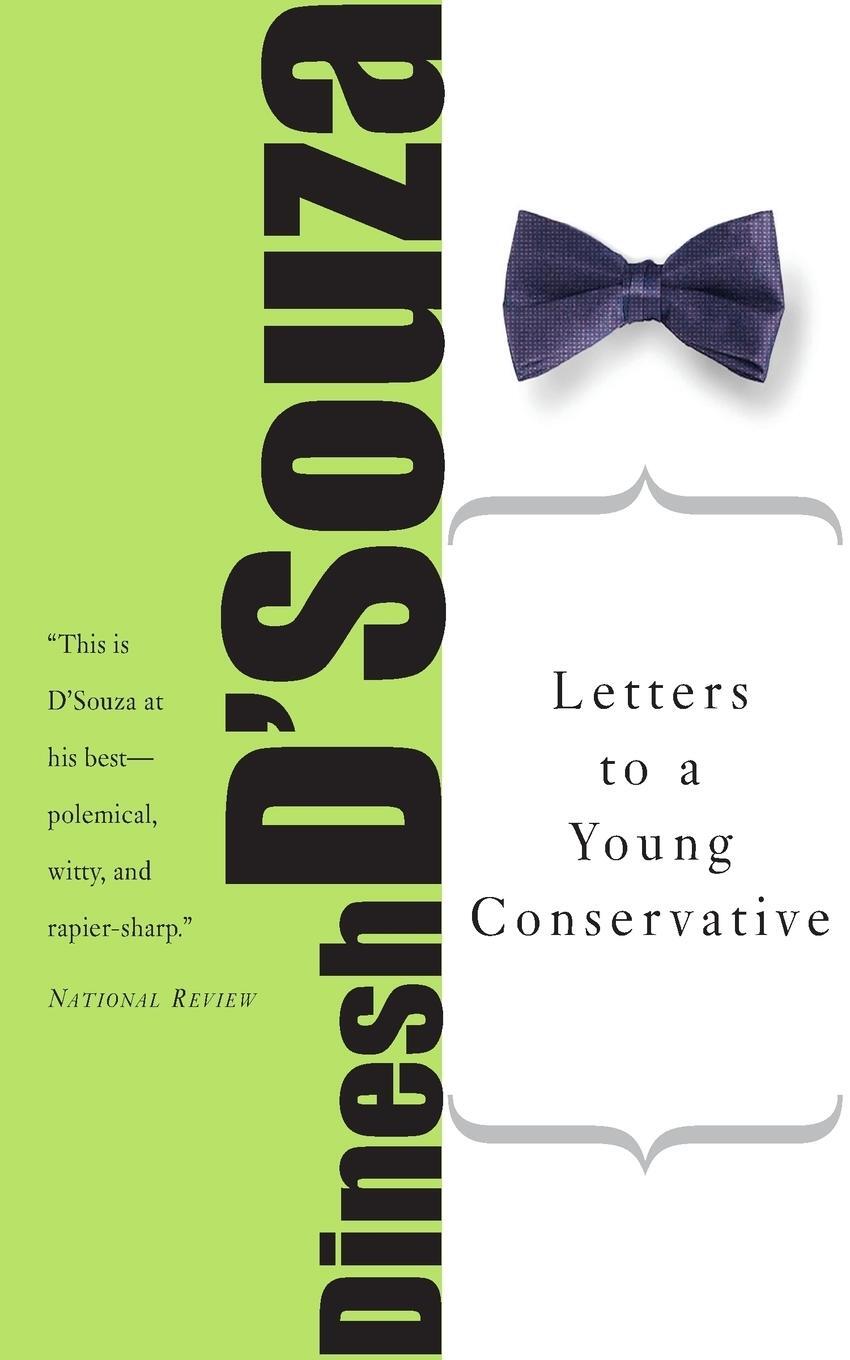 Cover: 9780465017348 | Letters to a Young Conservative | Dinesh D'Souza | Taschenbuch | 2005