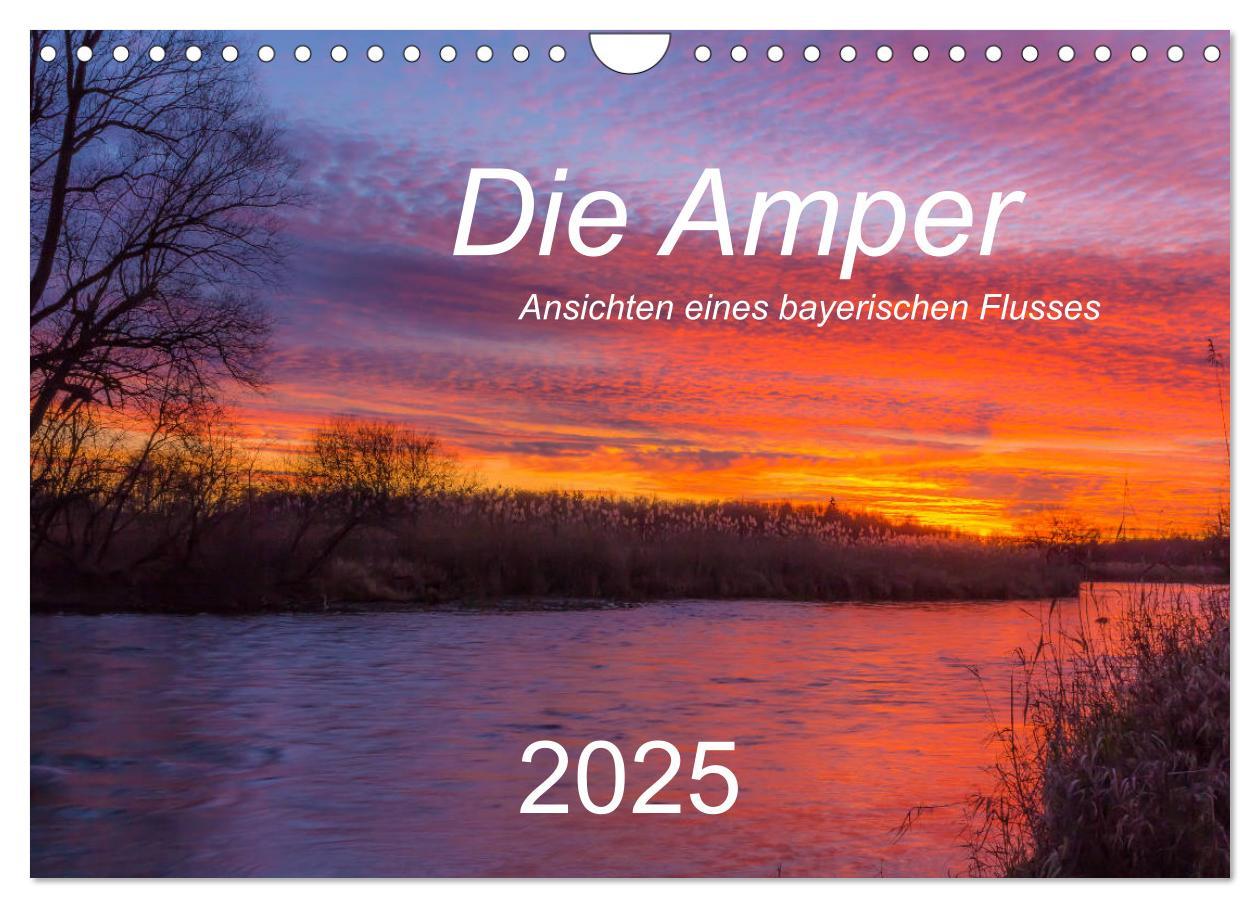 Cover: 9783435432455 | Die Amper - Ansichten eines bayerischen Flusses (Wandkalender 2025...