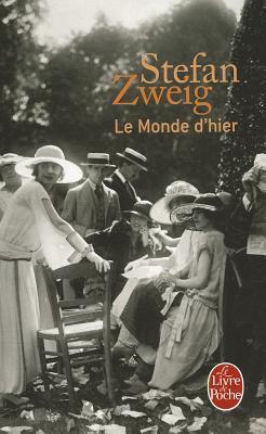 Cover: 9782253140405 | Le monde d'hier | Souvenirs d'un européen | Stefan Zweig | Taschenbuch