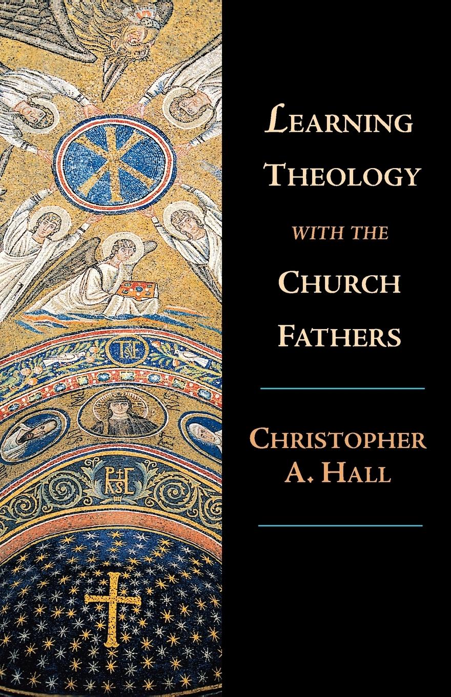 Cover: 9780830826865 | Learning Theology with the Church Fathers | Christopher A. Hall | Buch