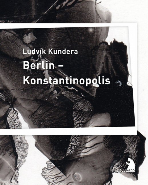 Cover: 9783965870222 | Berlin - Konstantinopolis | Ludvik Kundera | Taschenbuch | 140 S.