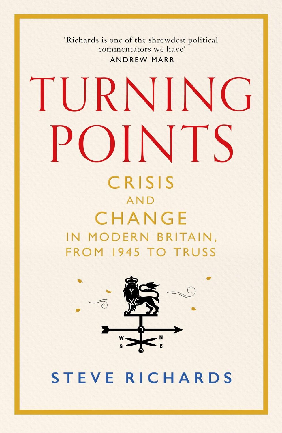 Autor: 9781035015351 | Turning Points | Steve Richards | Buch | Gebunden | Englisch | 2023