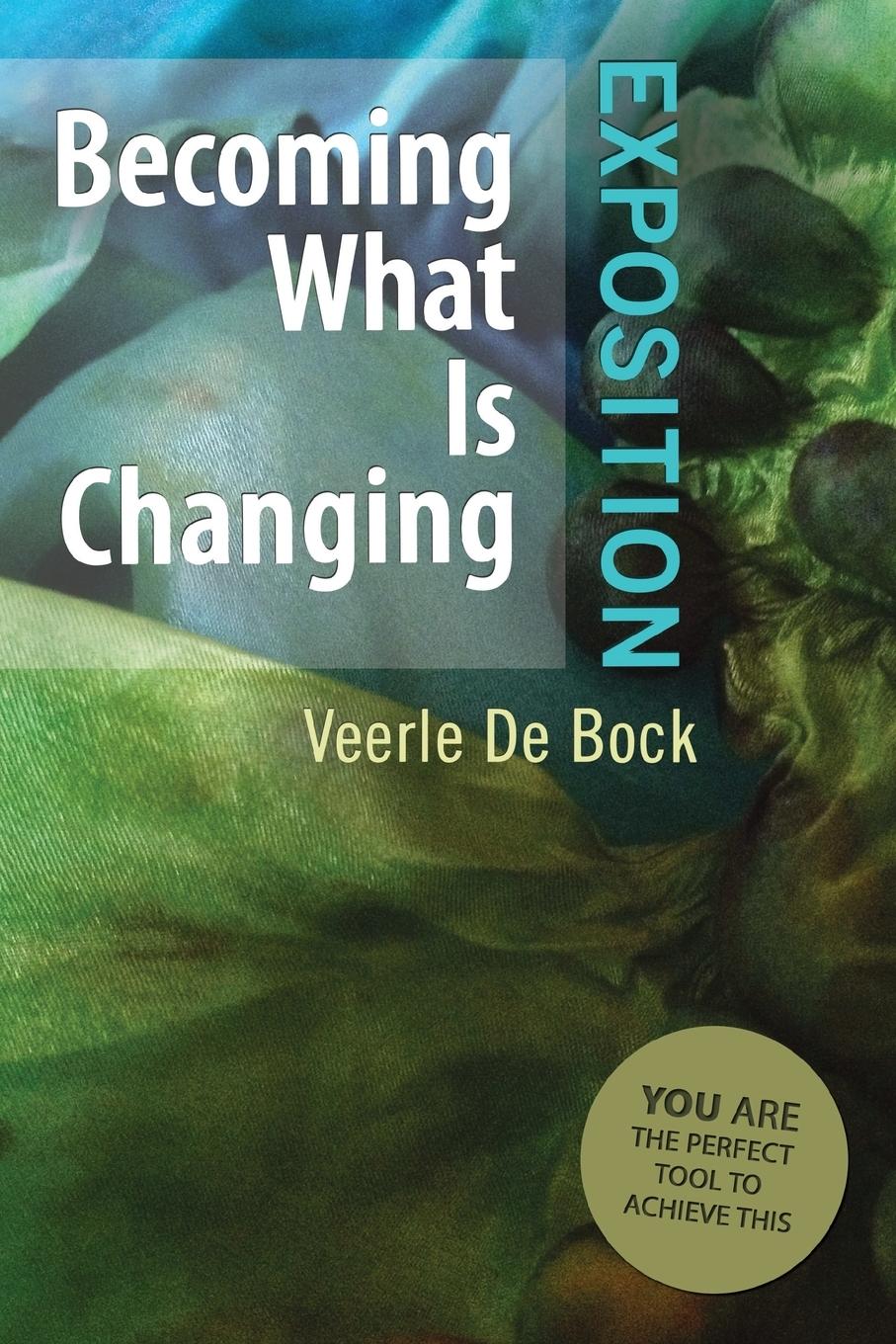 Cover: 9781483622903 | Becoming What Is Changing | Veerle De Bock | Taschenbuch | Englisch