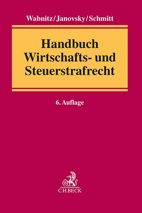 Cover: 9783406807800 | Handbuch Wirtschafts- und Steuerstrafrecht | Wabnitz (u. a.) | Buch