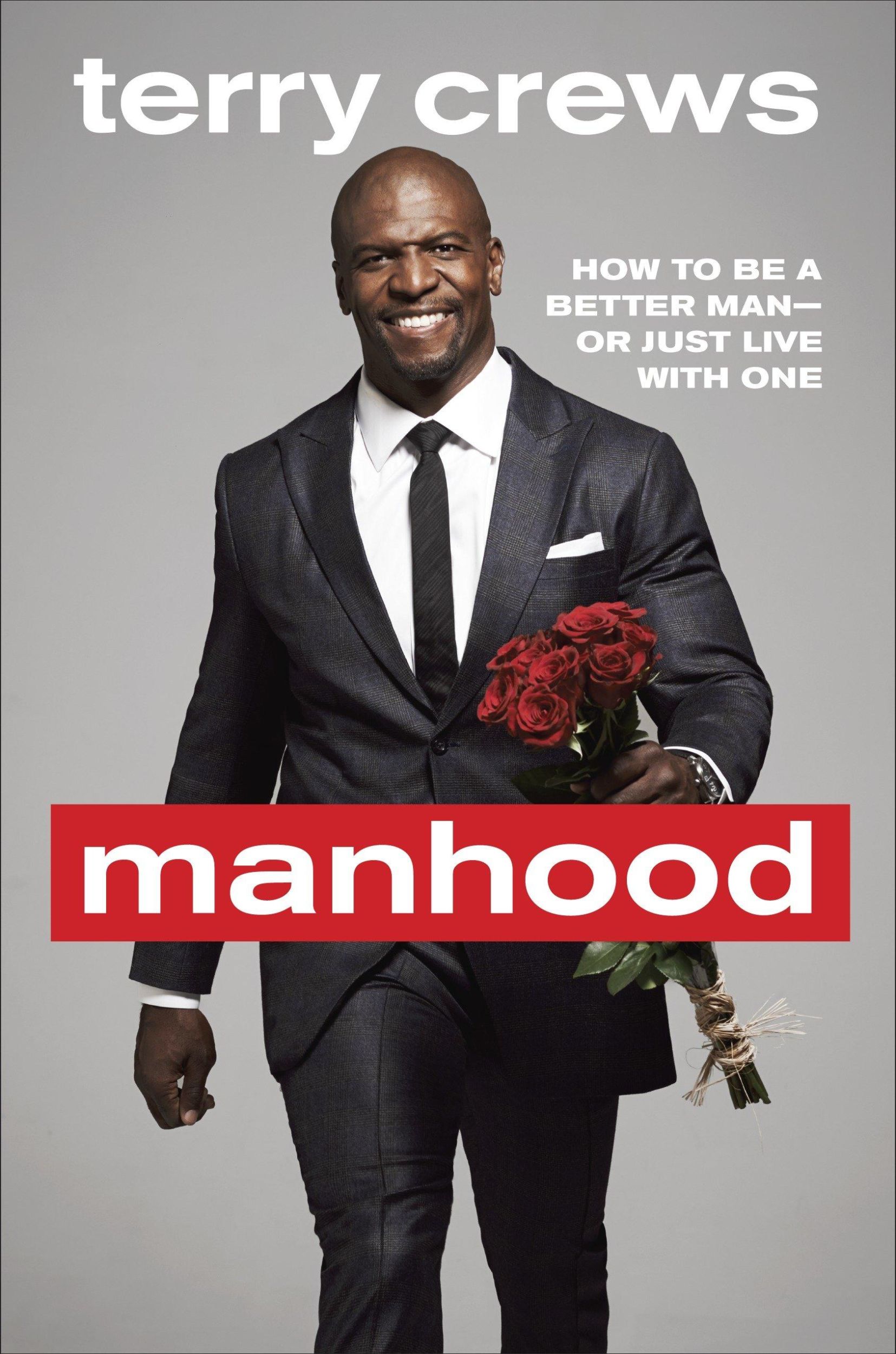 Cover: 9780804178051 | Manhood | How to Be a Better Man or Just Live with One | Terry Crews