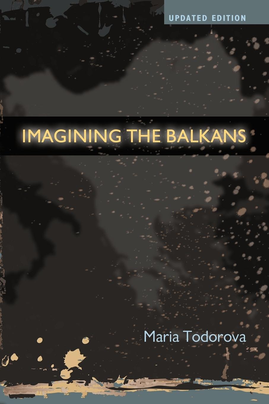 Cover: 9780195387865 | Imagining the Balkans | Maria N. Todorova | Taschenbuch | Englisch