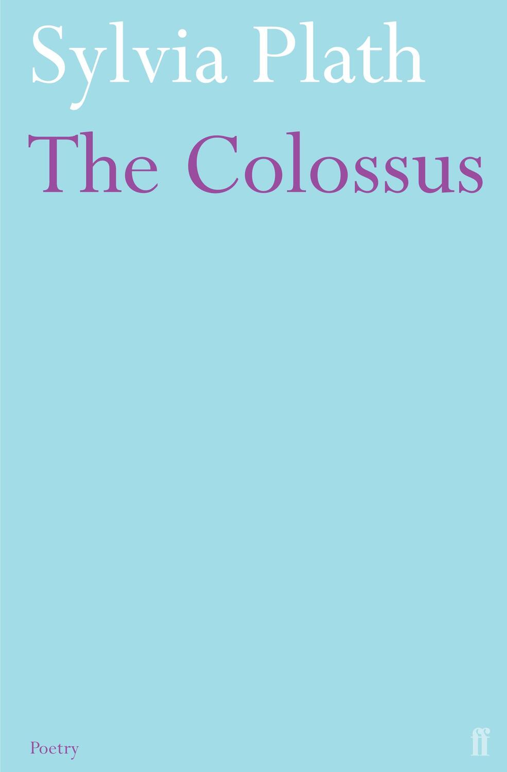 Cover: 9780571240081 | The Colossus | Sylvia Plath | Taschenbuch | Kartoniert / Broschiert