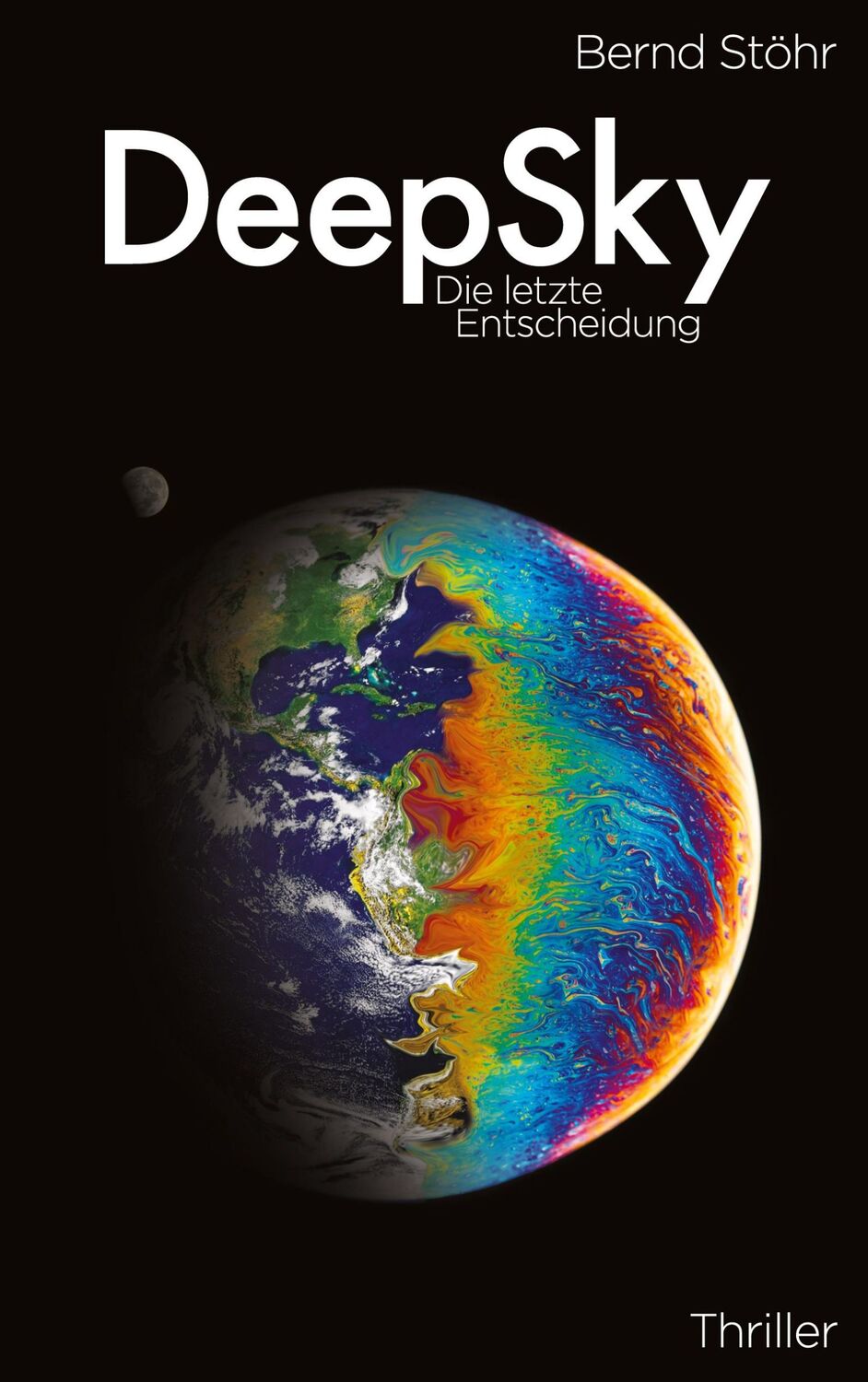 Cover: 9783756884278 | DeepSky | Die letzte Entscheidung | Bernd Stöhr | Taschenbuch | 500 S.