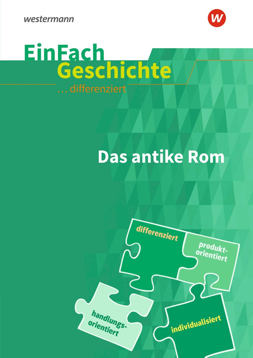 Cover: 9783141700886 | EinFach Geschichte ... differenziert. Das antike Rom | Achim Rosenthal