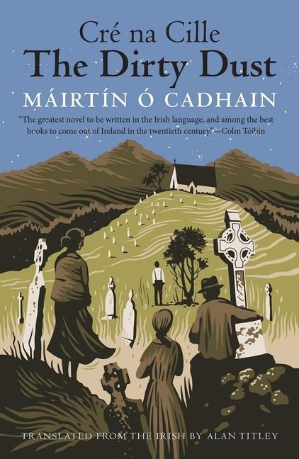 Cover: 9780300219821 | The Dirty Dust | Cré Na Cille | Mairtin O Cadhain | Taschenbuch | 2016