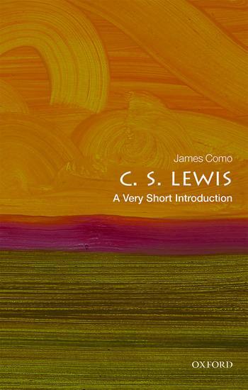 Cover: 9780198828242 | C. S. Lewis: A Very Short Introduction | James Como | Taschenbuch