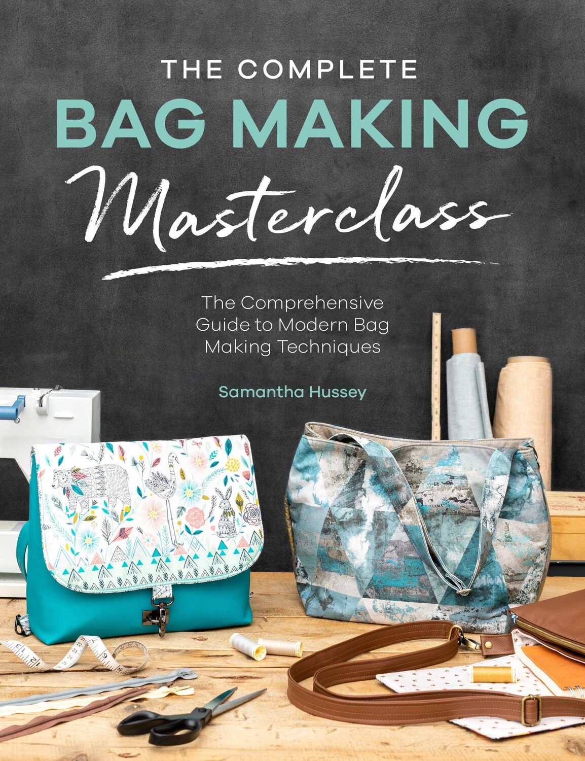 Cover: 9781446308110 | The Complete Bag Making Masterclass | Janelle Mackay (u. a.) | Buch