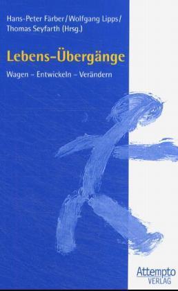 Cover: 9783893083756 | Lebens-Übergänge | Hans-Peter Färber | Taschenbuch | 350 S. | Deutsch