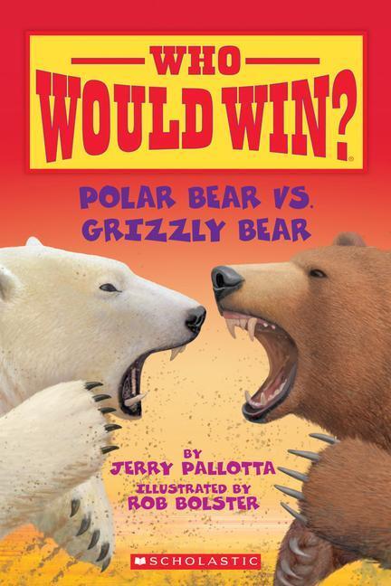 Cover: 9780545175722 | WHO WOULD WIN POLAR BEAR VS GR | Jerry Pallotta | Taschenbuch | 2015