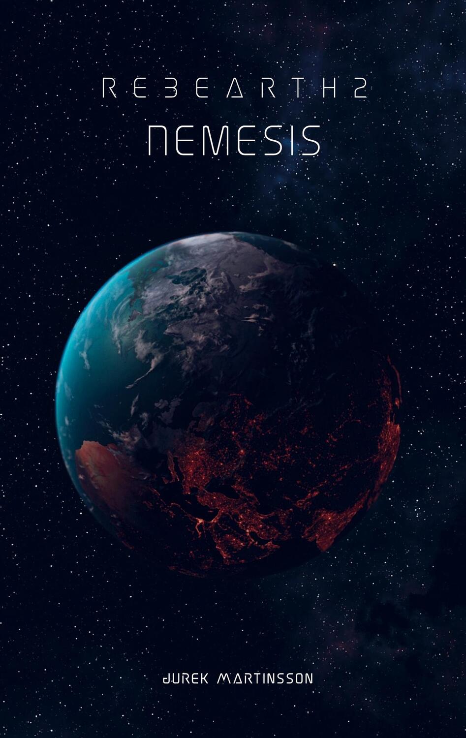 Cover: 9783759712493 | Nemesis | RebEarth 2 | Jurek Martinsson | Taschenbuch | RebEarth